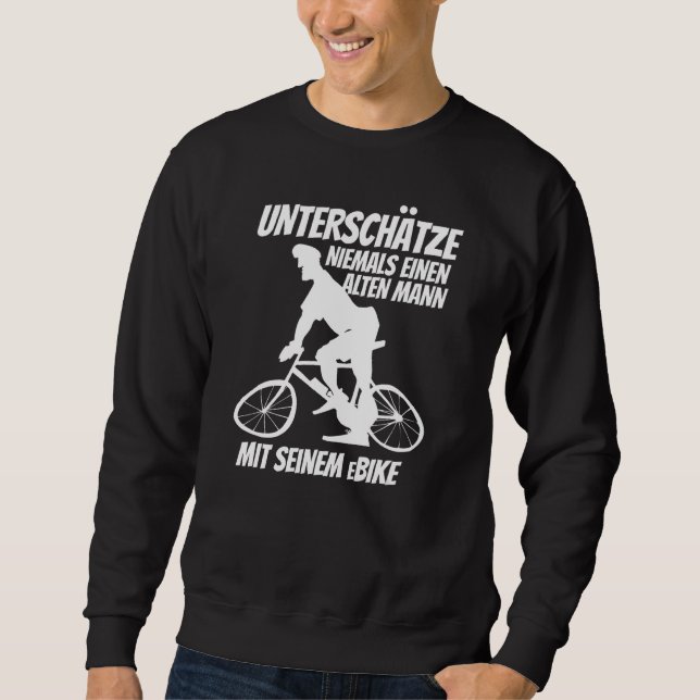 E Bike Driver Ebike Pedelec Electric Bicycle Sweatshirt (Vorderseite)
