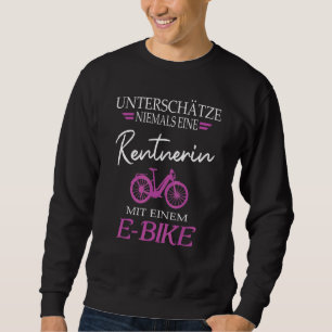 E Bike Fahrrad Grandma Rad Mountain Bike Pensi Sweatshirt
