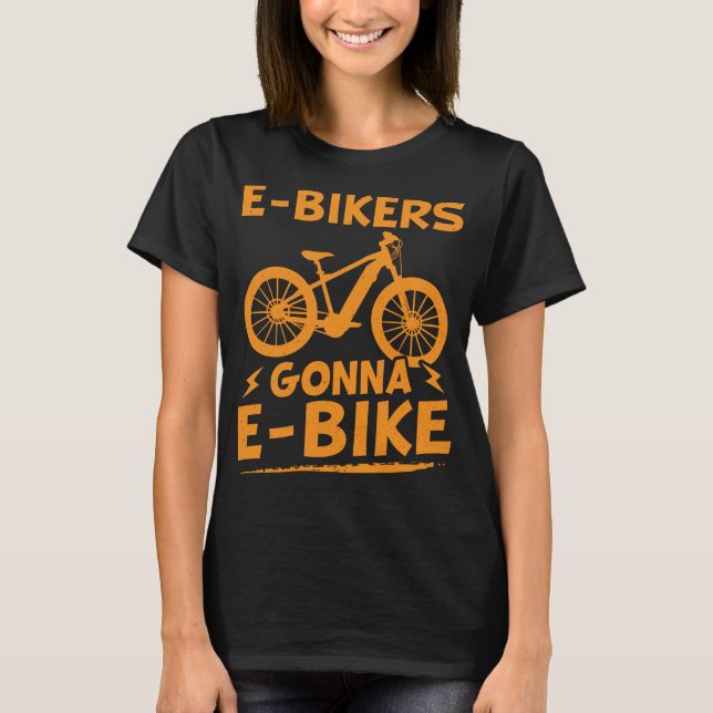 E-Bike-Redewendungen E-Bike-Design für Radfahrer u T-Shirt (Vorderseite)
