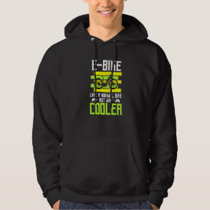E Bike wie ein normales Fahrrad aber viel Cooler E Hoodie