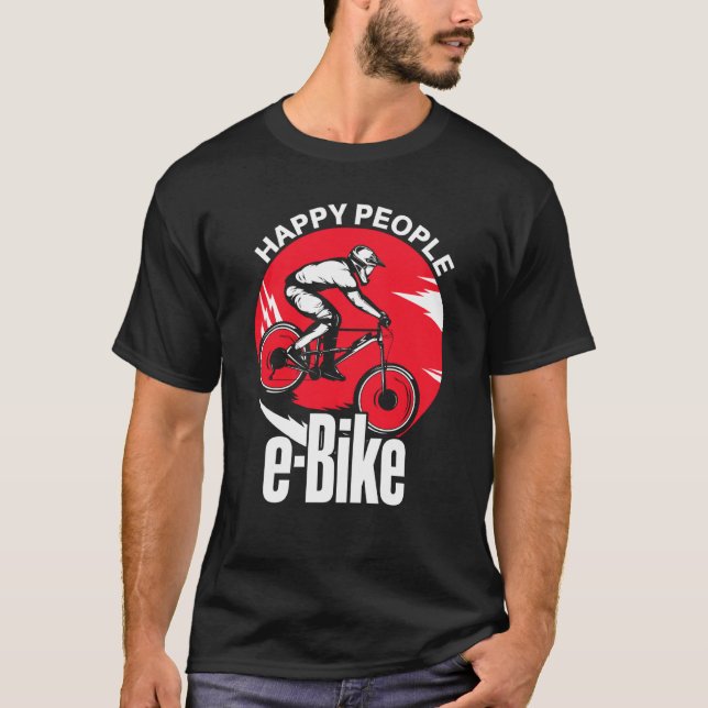 E Biker E Bike Sprichwort I Liebe E Bike T-Shirt (Vorderseite)