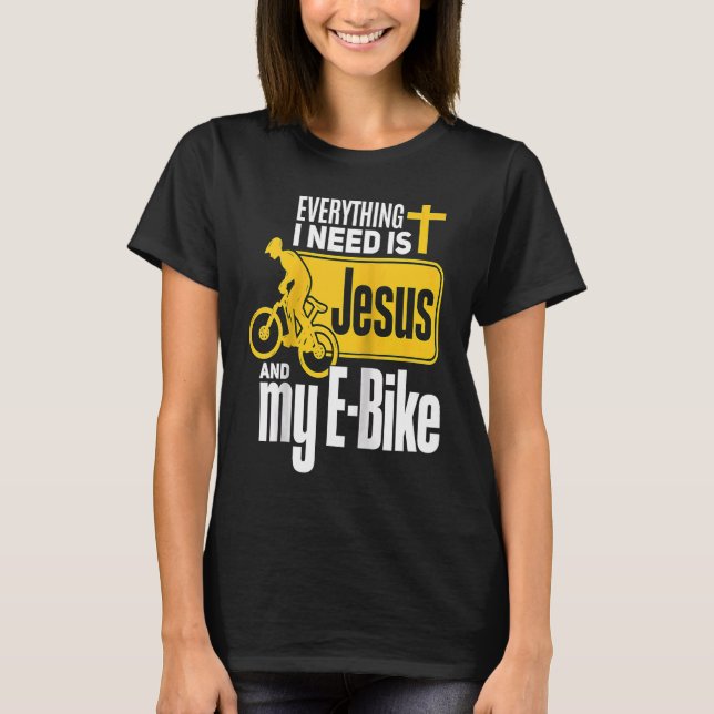 E Biker Jesus Jesus and E Biking Religious EBiker  T-Shirt (Vorderseite)