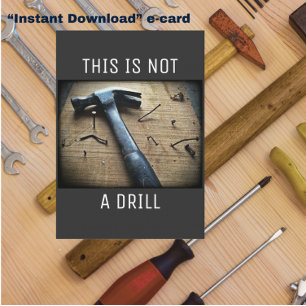 E-CARD Funny Vatertag "Not a Drill" Vater Joke Karte