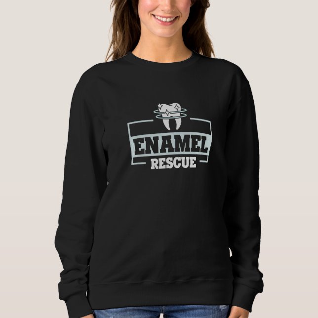 E-Mail-Rettung für einen Zahnarzt Sweatshirt (Vorderseite)