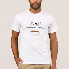 E=MC2 Coffee Science Spaß Kaffee Lover T - Shirt