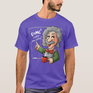 E=MC2 Physikalische Formel Wissenschaft Kaffeemasc T-Shirt