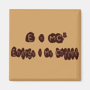 E=MC-Kaffee Magnet