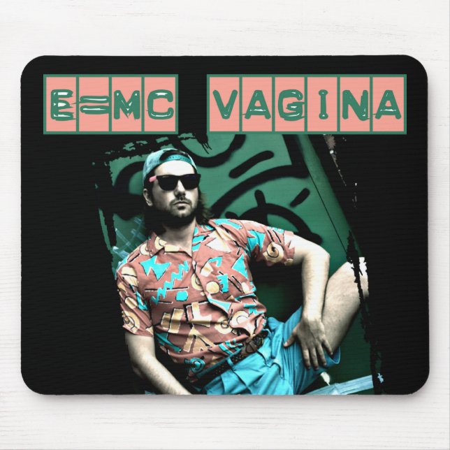 e=mcvagina mousepad (Vorne)
