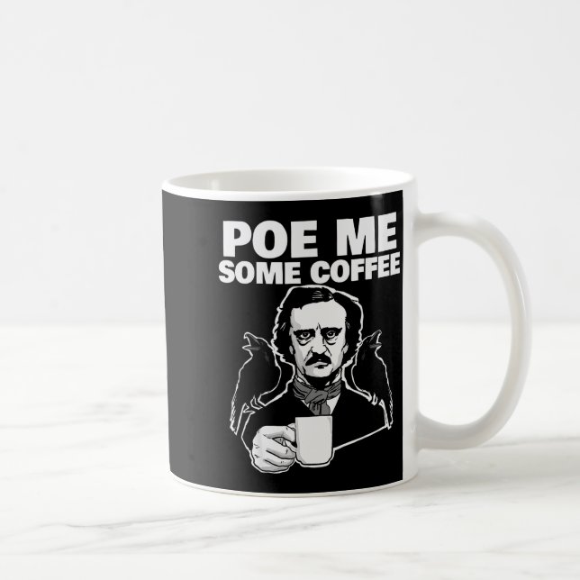 E Me Some Coffee Funny Edgar Allan E Pun  Kaffeetasse (Rechts)