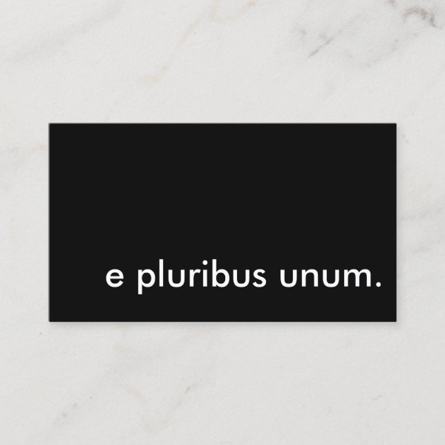 e pluribus unum. visitenkarte (Vorderseite)