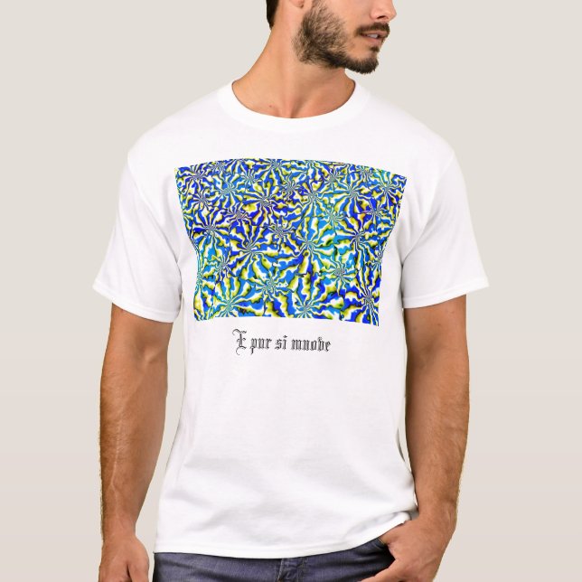 E pur si muove T-Shirt (Vorderseite)