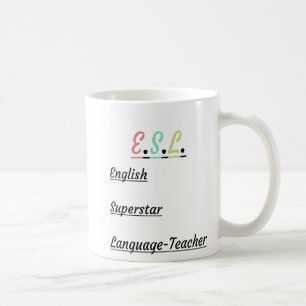 E.S.L. Funny: Englisch Superstar Language Teacher Kaffeetasse