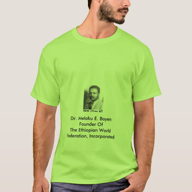 E.W.F. INC. - DR. MELAKU E. BAYEN - T - SHIRTS (Vorderseite)