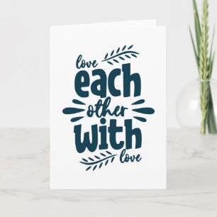 Each Other With Love Karte