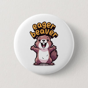 Eager Beaver Button