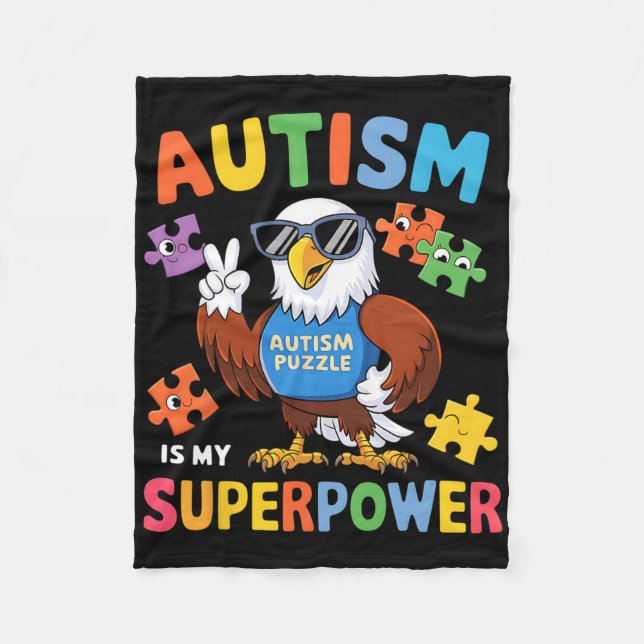 Eagle Autismus ist meine Superpower Accept Support Fleecedecke (Vorderseite)