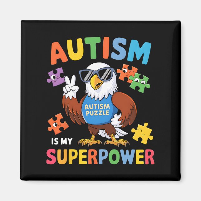 Eagle Autismus ist meine Superpower Accept Support Magnet (Vorne)