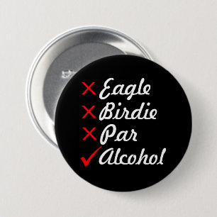 Eagle Birdie Par Alcohol Spaß Button