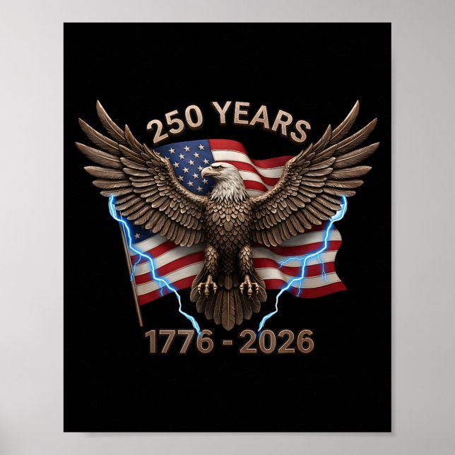 Eagle Flag 250 Years 1776-2026 250th Birthday  Poster (Vorne)