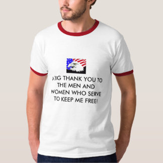 eagle_flag, EIN GROSSER DANK AN DIE MÄNNER UND FRA T-Shirt