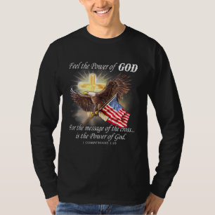 Eagle Flag USA Christlich Patriot eine Nation unte T-Shirt