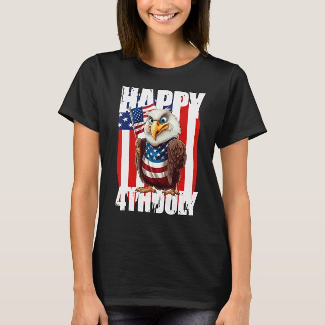 Eagle Happy 4th Of July Patriotic American 1 T-Shirt (Vorderseite)