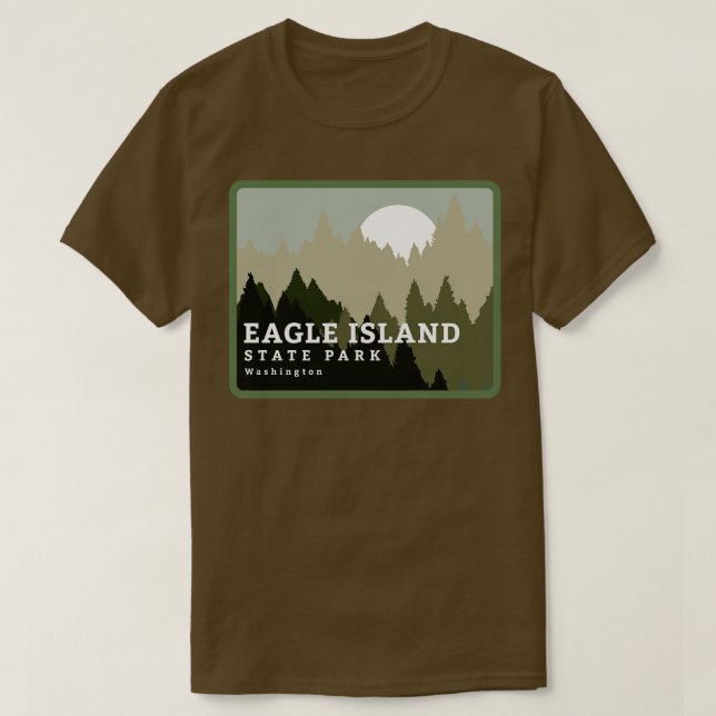 Eagle Island Staat Park Washington Trees and Fores T-Shirt (Design vorne)