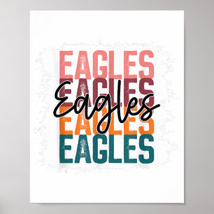 Eagles School Sports Fan Team Spirit Poster