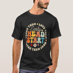 Early Head Start Squad Homeschool Lehrerin Headsta T-Shirt