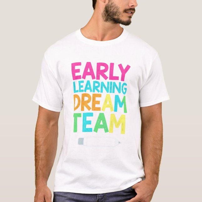 Early Learning Dream Team – Guiding Tiny Steps T-Shirt (Vorderseite)