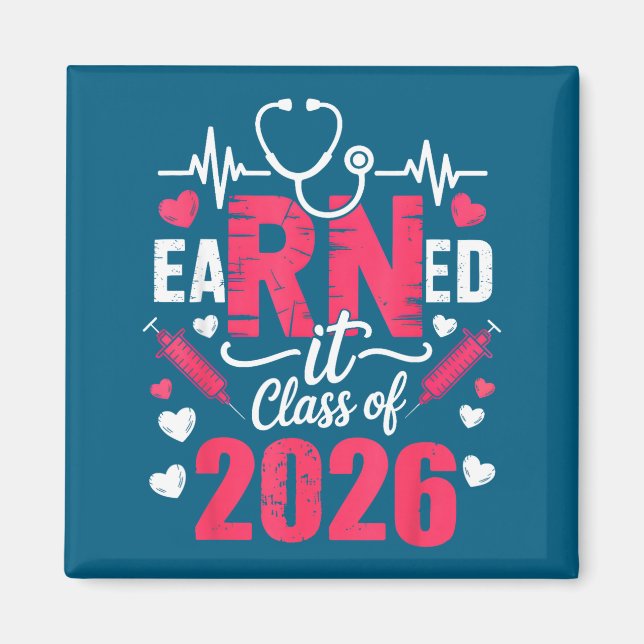 Earned It Klasse Krankenschwester Vintage-Design Magnet (Vorne)