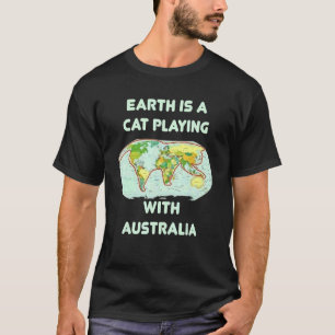 Earth Cat Playing mit Kugelform Australien Geogra T-Shirt