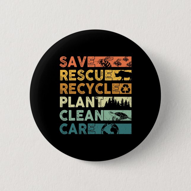 Earth Day 2025 Rett Bees Rescue Animals Recycle Pl Button (Vorderseite)
