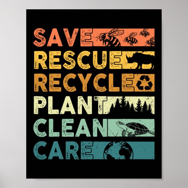 Earth Day 2025 Rett Bees Rescue Animals Recycle Pl Poster (Vorne)