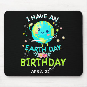 Earth Day 22. April Grüner Geburtstag Mousepad