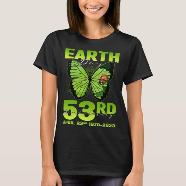 Earth Day 53rd Anniversary Silhouette Of Butterfly T-Shirt (Vorderseite)