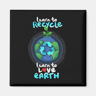 Earth Day Awareness - Lernen Sie den Tag der Liebe Magnet