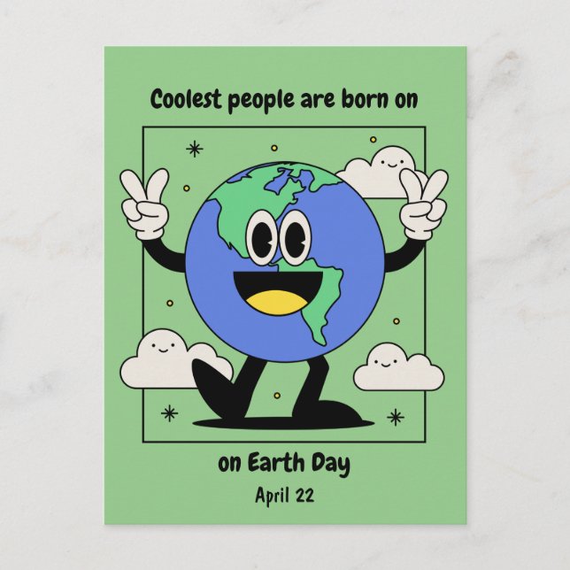 Earth Day Birthday Geboren am 22. April Custom Postkarte (Vorderseite)
