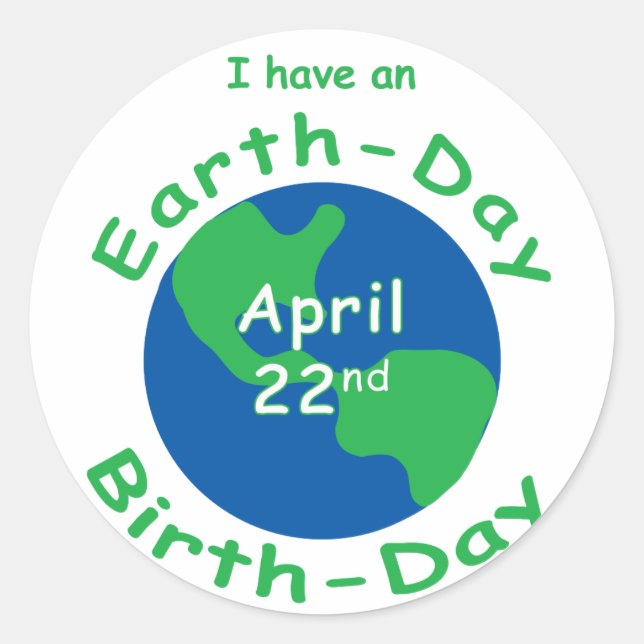 Earth Day Birthday Runder Aufkleber (Vorderseite)