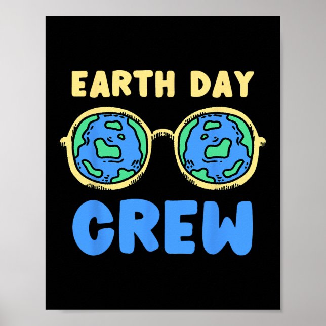 Earth Day Crew Earth Day Poster (Vorne)