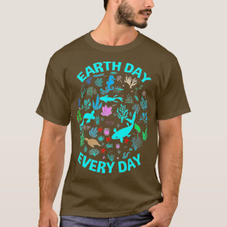 Earth Day Earth Day Day Sea Fish Ocean Life T-Shirt
