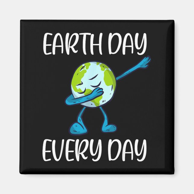 Earth Day Every Day Dabbing Earth Day 2020 Save Th Magnet (Vorne)