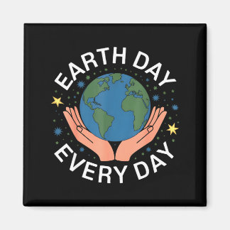 Earth Day Every Day Eco-friendly Nature Lover Desi Magnet