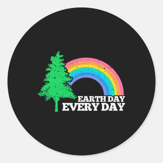 Earth Day Everyday 1 Runder Aufkleber (Vorderseite)