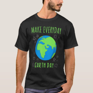 Earth Day Everyday 2022 - Der Tag der Erde im Allt T-Shirt