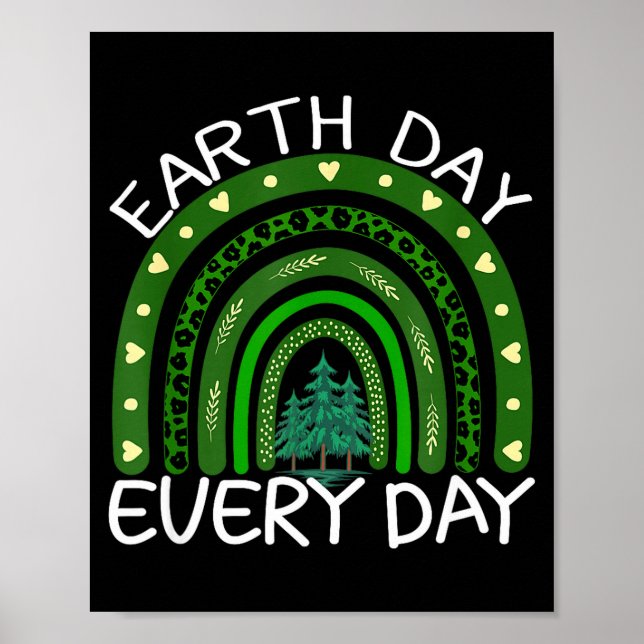 Earth Day Everyday Rainbow Design Earth Day  Poster (Vorne)