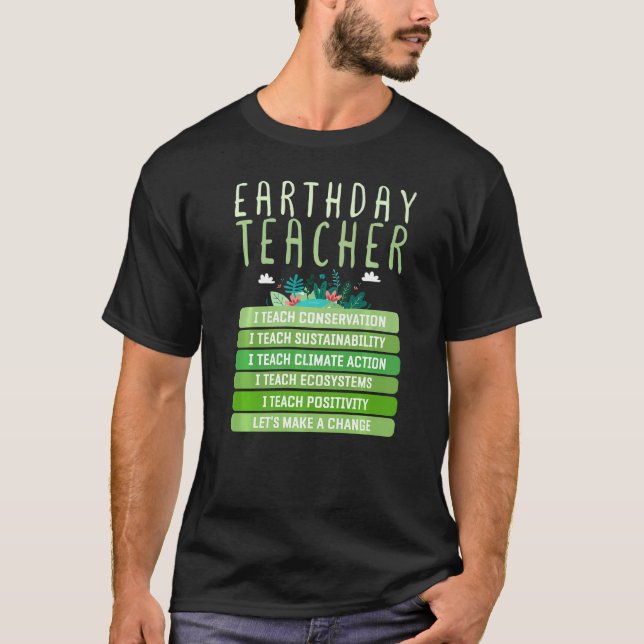 Earth Day for Teachers & 22. April 2022 T-Shirt (Vorderseite)
