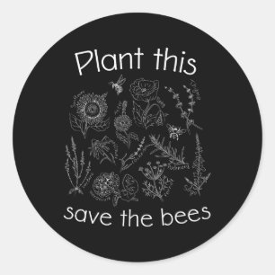 Earth Day Gardener Pflanze Diese Rettete die Biene Runder Aufkleber