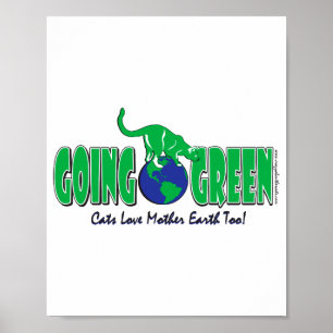 Earth Day Going Green T-Shirt Poster