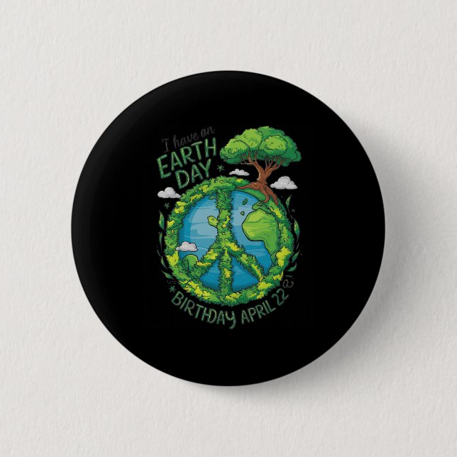 Earth Day is My Birthday Pro Environment Party Kid Button (Vorderseite)